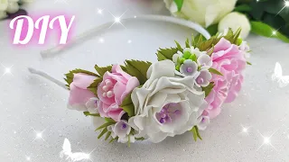 DIY/МК "ободок с нежно-розовыми и белыми цветочками из фоамирана"💗🌷🌿