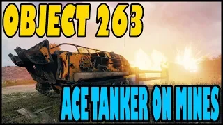 World of Tanks: Object 263 | Ace Tanker | Mines