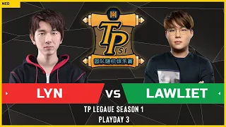 WC3 - TP League S1 - Playday 3: [ORC] Lyn vs LawLiet [NE]