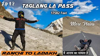 Pang to Leh, Tanglang La Pass, More Plains || EP-13, Jharkhand to Ladakh Ride 2021
