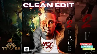 450 - 2 Face (TTRR Clean Version) PROMO