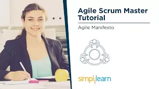 Agile Manifesto | Scrum Master Tutorial | Simplilearn