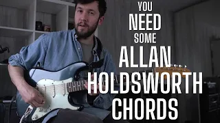 You NEED Some Allan Holdsworth Chords