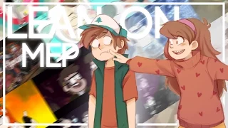 Lean On | Gravity Falls Mep