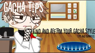 How to Find and Affirm your Gacha Style?「Tips and Examples」