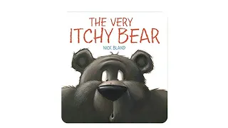 The Very Itchy Bear by Nick Bland Read Aloud Storytime Teacher with Australian Accent