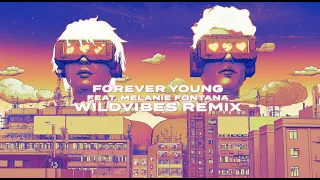 ARMNHMR - Forever Young (feat. Melanie Fontana) [WildVibes Remix] | Dim Mak Records