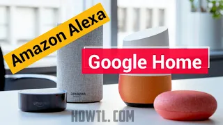 Amazon (Echo) Alexa Vs Google Home [Why is alexa better than google home] #HowTL