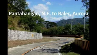 Pantabangan, NE to Baler, Aurora