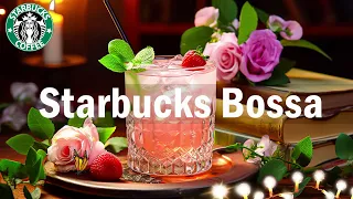 Starbucks Morning Jazz - Stress Relief with Starbucks Coffee Music & Smooth Bossa Nova Music