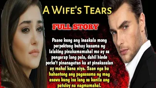 FULL STORY | A WIFE'S TEARS
