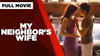 MY NEIGHBOR'S WIFE: Lovi Poe, Carla Abellana, Dennis Trillo & Jake Cuenca  |  Full Movie