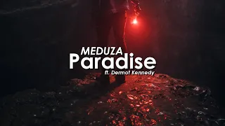 MEDUZA - Paradise ft. Dermot Kennedy | lyrics