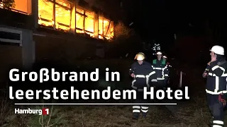 War es Brandstiftung? Ehemaliges Hotel in Hausbruch brennt vollständig aus!