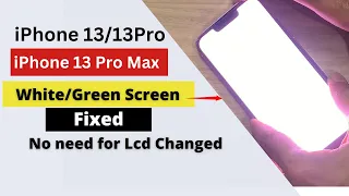iPhone 13 Pro/13 Pro max White Screen Fixed 2023 | No need to change LCD Solved.