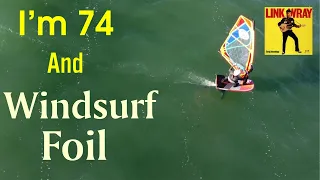 74 and going strong | Windsurf Foiling | October 2023