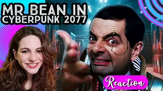 MR BEAN in Cyberpunk 2077 - REACTION!