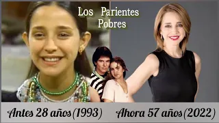 ASI LUCEN LOS ACTORES DE LOS PARIENTES POBRES | ANTES Y DESPUÉS 2022