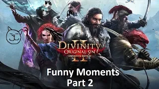 Divinity: Original Sin 2 Funny Moments - Part 2