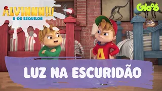 Alvinnn!!! E os Esquilos | 'Luz na Escuridão’ Clipe Oficial | Gloob