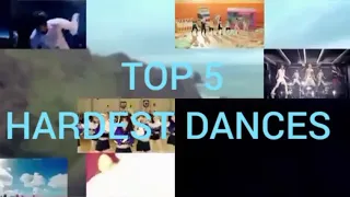 TOP 5 HARDEST K-POP DANCES