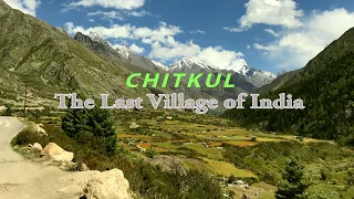 Chitkul Village |  Himachal Pradesh | Kinnaur Road Trip | Last Village Of India