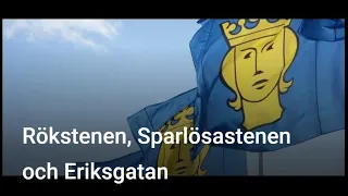 Rökstenen, Sparlösastenen och Eriksgatan