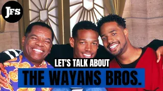 Let's Talk About the Wayans Bros. (featuring @JaneforShort )