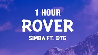 [1 HOUR] S1MBA ft. DTG - Rover (Lyrics)