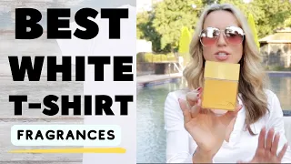 My Favorite White T-Shirt Fragrances | Casual Easy Reach Hot Weather Perfumes