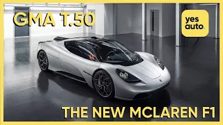 Why the GMA T.50 is the true successor to the McLaren F1