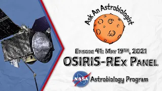 Everything You Wanted to Know About the OSIRIS-REx Mission to Bennu & Back
