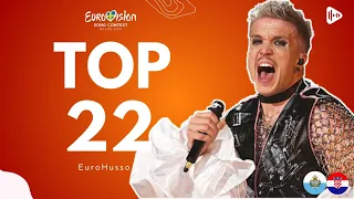 TOP 22 | Eurovision Song Contest 2024 l New: 🇸🇲🇭🇷