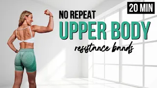 20 Min Resistance Band Upper Body Workout | No Repeat | Mobility & Range of Motion