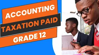 Accounting Grade 12: Taxation Paid: Cashflow Statement