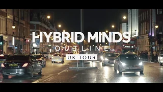 Hybrid Minds Outline UK Tour 2020