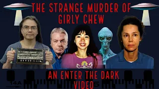 The Strange Murder of Girly Chew