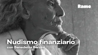 Nudismo Finanziaria con Benedetta Barzini