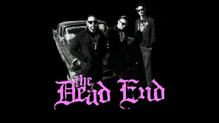 The Dead End (US) Live in 2020/03/22