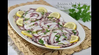 Carpaccio di polpo antipasto di mare raffinato - la ricetta perfetta - Ricette che Passione