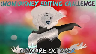 (non)Disney editing challenge | OBSCURE OCTOBER