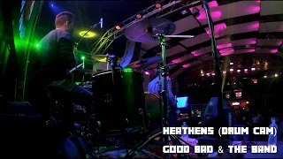 Heathens cover ( Drum cam) - Good Bad & the Band