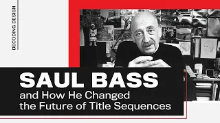 How Saul Bass Changed the Future of Title Sequences