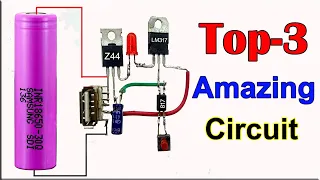 Top-3 Electronic Projects, DIY Homemade Electronic Projects, Z44 Mosfet, LM317 ic Projects, USB