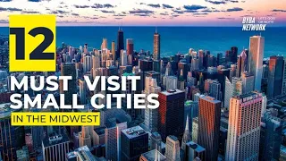Top 12 Must Visit Small Cities in the Midwest