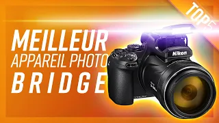 TOP5 : MEILLEUR APPAREIL PHOTO BRIDGE