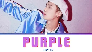 LAY (레이) 'Purple' Lyrics