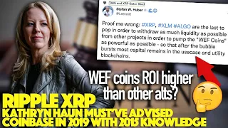 Kathryn Haun - Missing Puzzle Piece In Ripple XRP v. SEC & WEF Coins Will Pump Highest - Theory