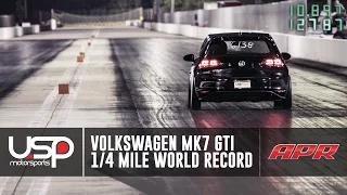 VW MK7 GTI WORLD RECORD - 10.89 @ 127MPH | Tyler Aul | USP Motorsports x APR