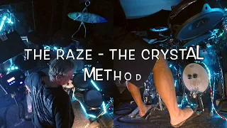 The Raze   The Crystal Method